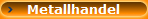 Metallhandel